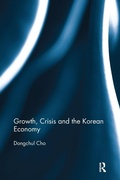 Cover: Growth, Crisis and the Korean Economy - Routledge