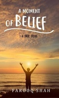 Cover: A Moment Of Belief - HCP Book Publishing