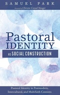 Cover: Pastoral Identity as Social Construction - Wipf & Stock Publishers
