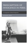 Cover: Presumption of Innocence in Peril - Lexington Books