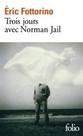 Cover: Trois jours avec Norman Jail - Gallimard