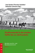 Cover: Strukturwandel in der zweiten H&auml;lfte des 20. Jahrhunderts - Wachholtz