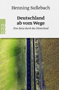 Abbildung von: Deutschland ab vom Wege - Rowohlt Taschenbuch