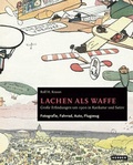 Cover: Rolf H. Krauss: Lachen als Waffe. Gro&szlig;e Erfindungen um 1900 in Karikatur und Satire - Kerber Verlag
