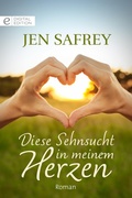 Cover: Diese Sehnsucht in meinem Herzen - CORA Verlag
