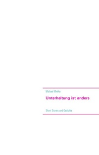 Enlarge image Cover: Unterhaltung ist anders - BoD - Books on Demand