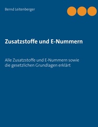 Abbildung von: Zusatzstoffe und E-Nummern - BoD - Books on Demand