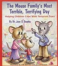 Cover: The Mouse Family's Most Terrible, Terrifying Day - New Horizon Press Publishers Inc.,U.S.