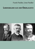 Cover: Lebensbilder aus der Oberlausitz - BoD - Books on Demand