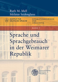 Abbildung von: Sprache und Sprachgebrauch in der Weimarer Republik - Universitätsverlag Winter