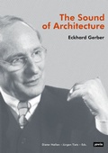 Cover: Eckhard Gerber - The Sound of Architecture - JOVIS Verlag