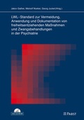 Cover: LWL-Standard zur Vermeidung, Anwendung und Dokumentation von freiheitsentziehenden Ma&szlig;nahmen und Zwangsbehandlungen in der Psychiatrie - Pabst Science Publishers