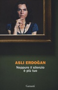 Cover: Neppure il silenzio &egrave; pi&ugrave; tuo - La biblioteca della spiga;Garzanti