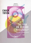 Cover: Cultura on demand. Distribuzione digitale e futuro dei film - SuperTele;Minimum Fax