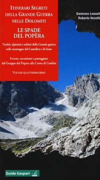 Abbildung von: Vecellio, R: Itinerari segreti della grande guerra nelle Dol - Guide Gaspari;Gaspari