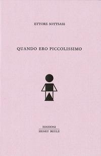 Abbildung von: Quando ero piccolissimo - Quaderni di prosa e di invenzione;Henry Beyle