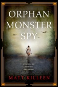 Cover: Orphan Monster Spy - Viking Books for Young Readers