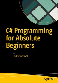 Enlarge image Cover: C# Programming for Absolute Beginners - Apress