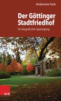 Cover: Der G&ouml;ttinger Stadtfriedhof - Vandenhoeck & Ruprecht