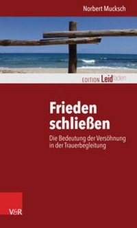 Abbildung von: Frieden schließen - Vandenhoeck & Ruprecht