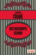 Cover: Der rosenrote Schirm - Fischer Taschenbuch