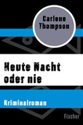 Cover: Heute Nacht oder nie - Fischer Taschenbuch