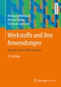 Bild: Werkstoffe und ihre Anwendungen - Springer Vieweg