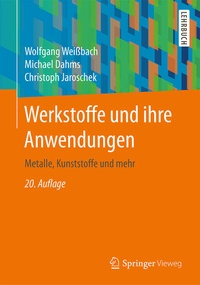 Bild vergrößern Bild: Werkstoffe und ihre Anwendungen - Springer Vieweg