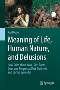 Abbildung von: Meaning of Life, Human Nature, and Delusions - Springer