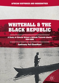 Abbildung von: Whitehall and the Black Republic - Palgrave Macmillan