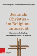Cover: Jesus als Christus - im Religionsunterricht - Vandenhoeck & Ruprecht