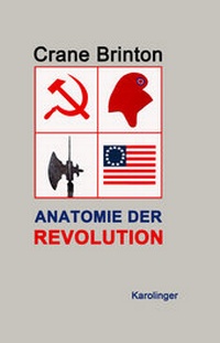 Abbildung von: Anatomie der Revolution - Karolinger Verlag