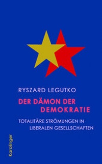 Abbildung von: Der Dämon der Demokratie - Karolinger Verlag