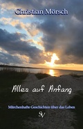 Cover: Alles auf Anfang - Schweitzerhaus Verlag