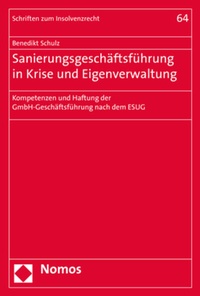 Abbildung von: Sanierungsgeschäftsführung in Krise und Eigenverwaltung - Nomos