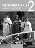 Cover: Geschichte f&uuml;r alle 2 - Modular, Lehrerbegleitheft - Olympe Verlag