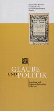 Cover: Glaube und Politik - Staatsarchiv Bremen