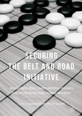 Cover: Securing the Belt and Road Initiative - Palgrave Macmillan