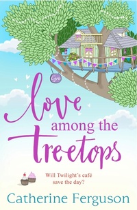 Abbildung von: Love Among the Treetops - One More Chapter