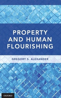 Enlarge image Cover: Property and Human Flourishing - Oxford University Press Inc