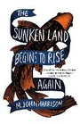 Cover: The Sunken Land Begins to Rise Again - Gollancz