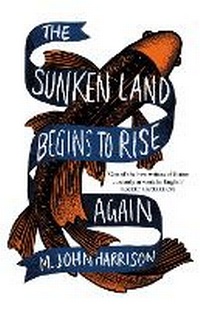 Enlarge image Cover: The Sunken Land Begins to Rise Again - Gollancz