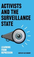 Cover: Activists and the Surveillance State - Pluto Press