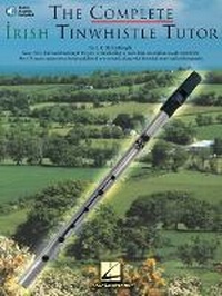 Abbildung von: The Complete Irish Tinwhistle Tutor - AMSCO Music