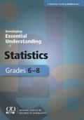 Cover: Developing Essential Understanding of Statistics for Teaching Mathematics in Grades 6-8 - National Council of Teachers of Mathematics,U.S.