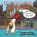 Cover: Cluck, Cluck, Cluck ... SPLASH! - Zaccheus Entertainment