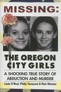 Cover: Missing: The Oregon City Girls - New Horizon Press Publishers Inc.,U.S.