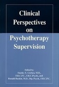 Cover: Clinical Perspectives on Psychotherapy Supervision - American Psychiatric Association Publishing