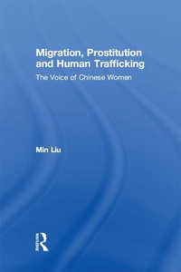 Enlarge image Cover: Migration, Prostitution and Human Trafficking - Routledge