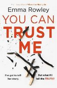 Abbildung von: You Can Trust Me - Orion (an Imprint of The Orion Publishing Group Ltd )